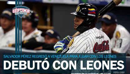 Salvador Pérez regresó a la LVBP para cumplir un gran sueño