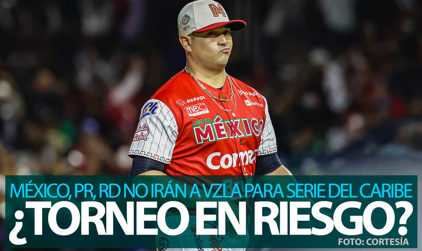 México, Dominicana y Puerto Rico NO jugarán la Serie del Caribe 2026 en Venezuela