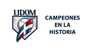 LIDOM: Los equipos campeones en la historia