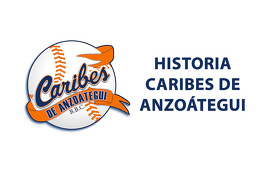 Caribes de Anzoátegui: ¿Quiénes son y qué han ganado? Historia y datos