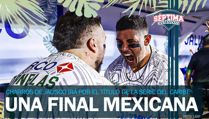 ¡A la mexicana! Charros vs Tomateros en la Final de Serie del Caribe