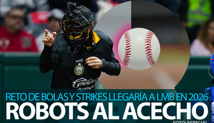 LMB implementaría umpire robot en la Temporada 2026