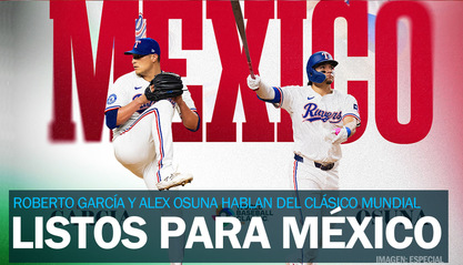 Robert García y Alex Osuna, dos Rangers listos para México
