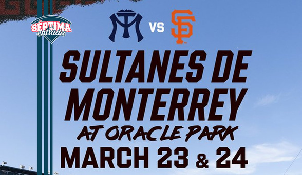 ¡BOMBA! Sultanes jugara vs SF Giants en 2026