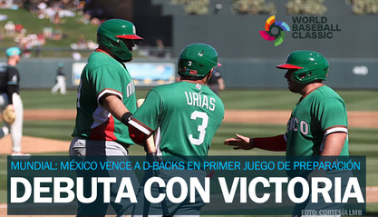 México vence a Arizona en juego de práctica rumbo al Clásico Mundial