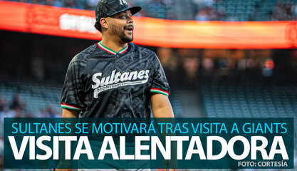 Sultanes regresa a casa con una gran motivación tras enfrentar a Giants