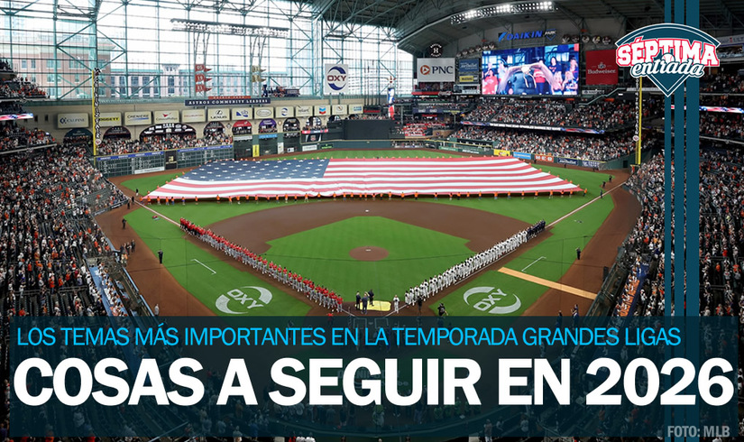 ¡Volvió el beisbol! Las historias a seguir en 2026