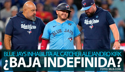 Blue Jays inhabilita a Alejandro Kirk por tiempo indefinido tras lesión