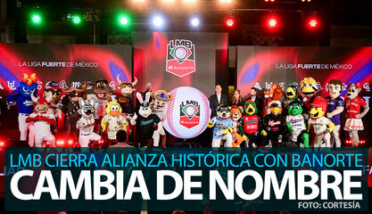 Liga Mexicana de Beisbol cambia de nombre tras alianza histórica con Banorte