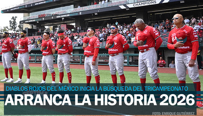 Diablos Rojos del México por una temporada histórica
