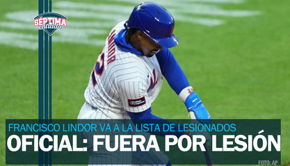 Oficial: Francisco Lindor va a la lista de lesionados