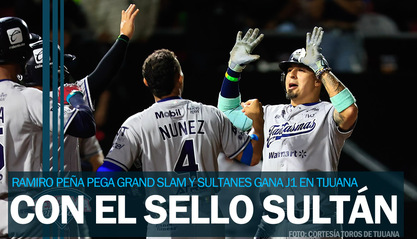 Sultanes se lleva el primero en Tijuana con gran noche de Ramiro Peña