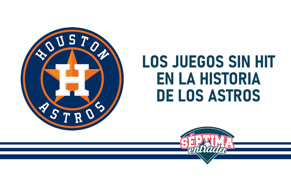 Los juegos sin hit ni carrera en la historia de los Astros