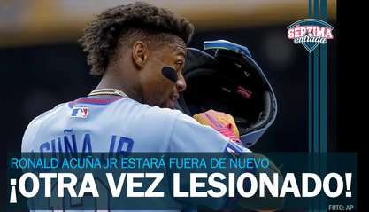 ¡Oh no! Ronald Acuña Jr vuelve a la lista de lesionados
